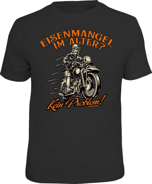 Biker - Eisenmangel - T-Shirt Grössen S-M-L-XL-XXL - Fun Sprüche Shirt
