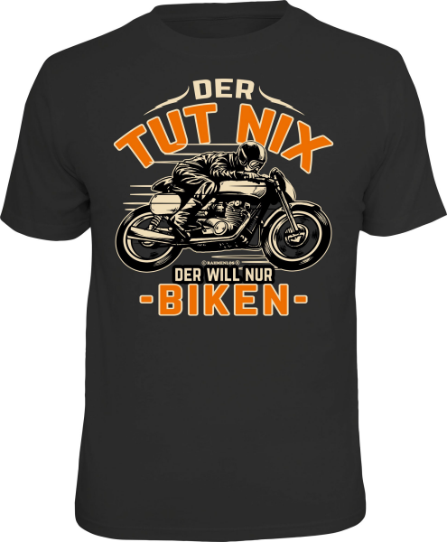T-Shirt - Biker - tut nix - Shirt - Größe wählbar S M L XL XXL