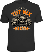 T-Shirt - Biker - tut nix - Shirt - Größe...