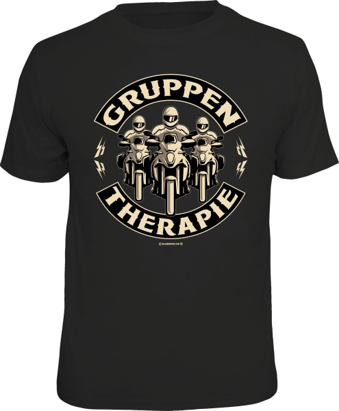 T-Shirt - Biker - Gruppentherapie - Shirt - Größe wählbar S M L XL XXL