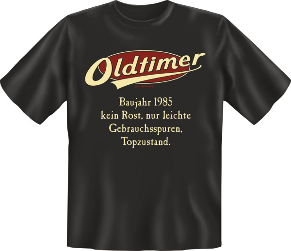 Birthday / Geburtstag - Oldtimer Baujahr 1985 - Fun T-Shirt Grössen S-M-L-XL-XXL