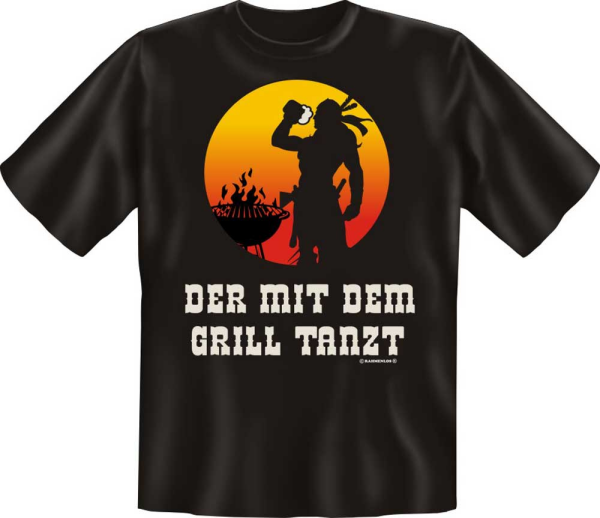 Der mit dem Grill tanzt - Fun T-Shirt, Grössen S-M-L-XL-XXL