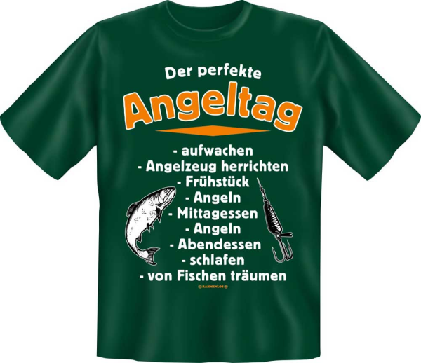 Der perfekte Angeltag - Fun T-Shirt, Grössen S-M-L-XL-XXL