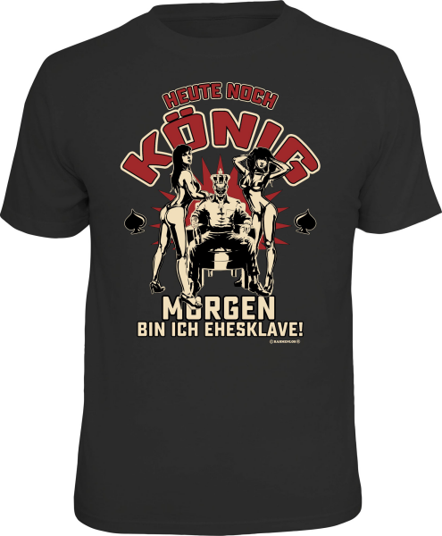 T-Shirt - Ehe - König Bräutigam - Shirt - Größe wählbar S M L XL XXL