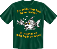 Ein schlechter Tag beim Fische - Fun T-Shirt,...