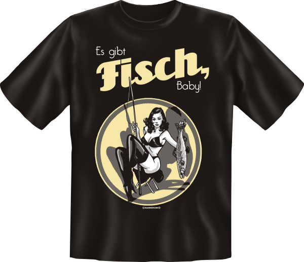 Es gibt Fisch, Baby! - Fun Spruch T-Shirt in den Grössen S-M-L-XL-XXL
