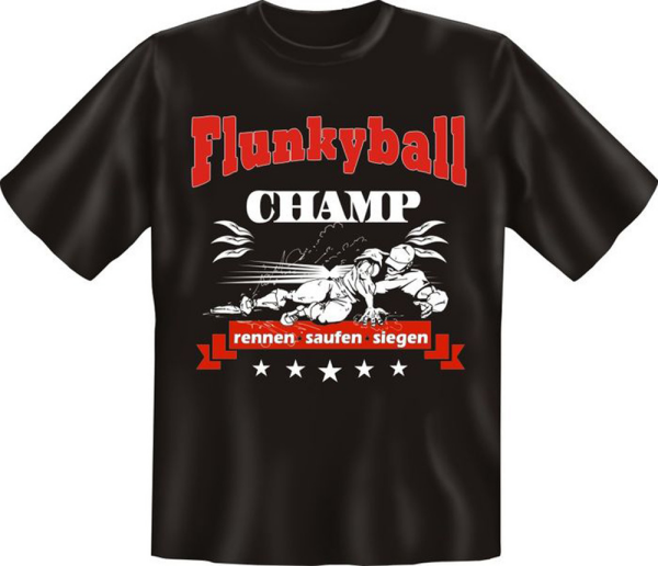 Flunkyball Champion saufen - Fun T-Shirt, Grössen S-M-L-XL-XXL