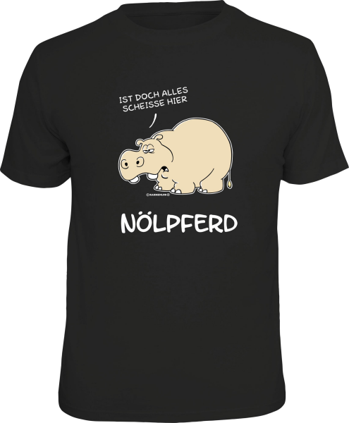 T-Shirt - Fun - Nölpferd - Shirt - Größe wählbar S M L XL XXL