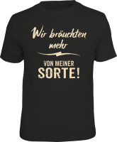 T-Shirt - Fun - mehr von meiner Sorte - Shirt -...