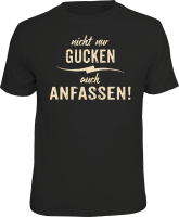 T-Shirt - Fun - nicht nur gucken - Shirt -...