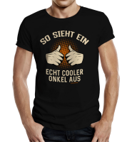 Fun - Cooler Onkel - T-Shirt / Shirt Größe wählbar S M L XL XXL