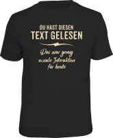 Fun Shirt - Text gelesen - T-Shirt / Shirt...