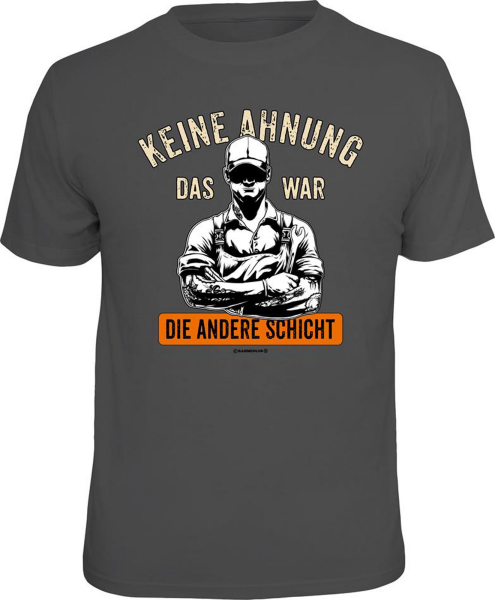 Fun Shirt - andere Schicht - T-Shirt / Shirt Größe wählbar S M L XL XXL