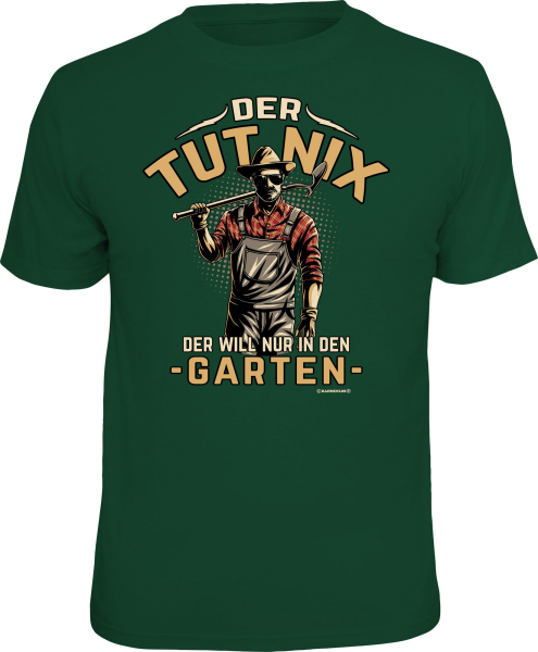T-Shirt - Gärtner - Tut nix - Shirt - Größe wählbar S M L XL XXL