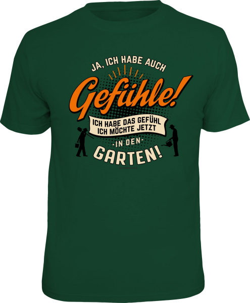 T-Shirt - Gärtner - Gefühle - Shirt - Größe wählbar S M L XL XXL