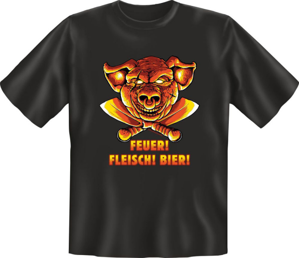 Grillen - Feuer! Fleisch! Bier! - Fun T-Shirt - Grössen S-M-L-XL-XXL