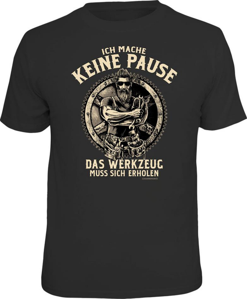 Handwerker - Pause - T-Shirt Grössen S-M-L-XL-XXL - Fun Sprüche Shirt