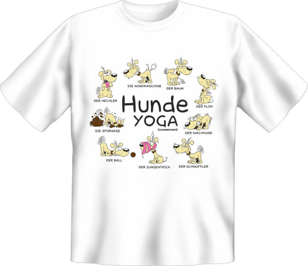 Hunde Sprüche - Yoga - Fun T-Shirt - Grössen S-M-L-XL-XXL