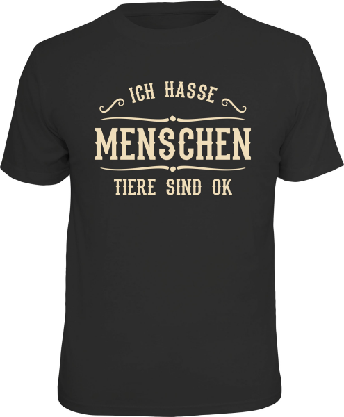 T-Shirt - ich hasse Menschen - Tiere sind ok - Shirt - Größe wählbar S M L XL X