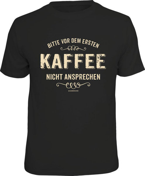 Kaffee - nicht ansprechen - T-Shirt / Shirt Größe wählbar S M L XL XXL
