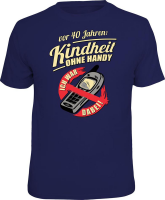 Kindheit - vor 40 Jahren ohne Handy - T-Shirt -...