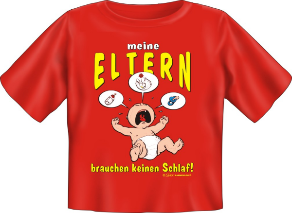 Meine Eltern brauchen keinen Schlaf - Baby Fun-T-Shirt, Grössen S-M-L