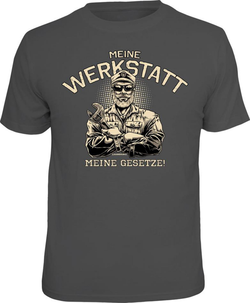 Meine Werkstatt - Meine Gesetze - T-Shirt - Größe S M L XL XXL