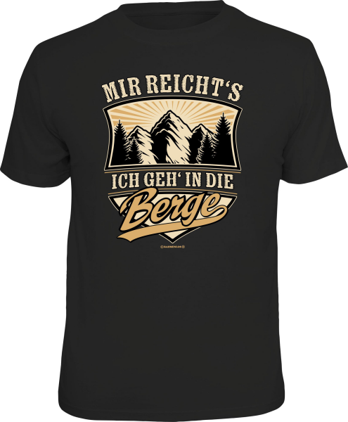 Mir reichts - Berge - T-Shirt / Shirt Größe wählbar S M L XL XXL