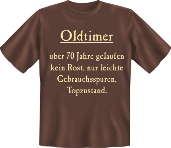 Oldtimer über 70 - Fun T-Shirt, Grössen S-M-L-XL-XXL