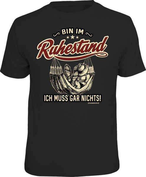 Rente - Ruhestand gar nichts - T-Shirt / Shirt Größe wählbar S M L XL XXL