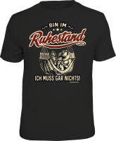 Rente - Ruhestand gar nichts - T-Shirt / Shirt...