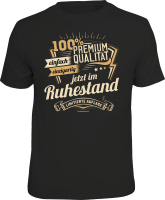 Ruhestand - Premium Qualität - T-Shirt / Shirt...