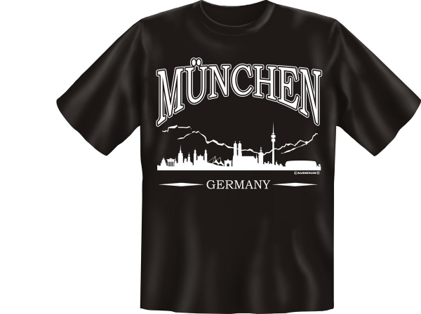 Skyline München - Fun Spruch T-Shirt in den Grössen S-M-L-XL-XXL