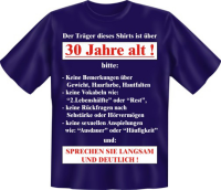 Träger über 30 Jahre alt - Fun T-Shirt,...