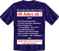 Träger über 40 Jahre alt - Fun T-Shirt,...