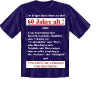 Träger über 60 Jahre alt - Fun T-Shirt,...