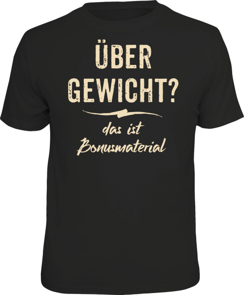 Übergewicht - Bonusmaterial - T-Shirt / Shirt Größe wählbar S M L XL XXL