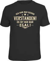 Verstanden - Es ist mir nur egal - T-Shirt -...