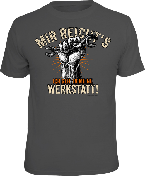 T-Shirt - Werkstatt - mir reichts - Shirt - Größe wählbar S M L XL XXL