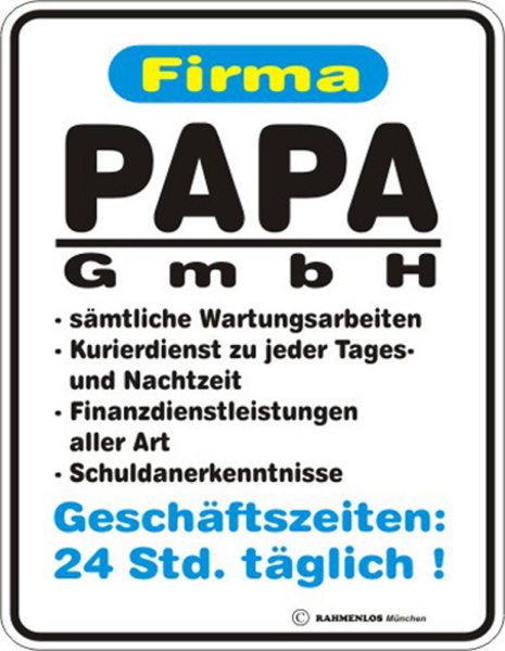 Papa GmbH - Fun-Schilder - Blechschild