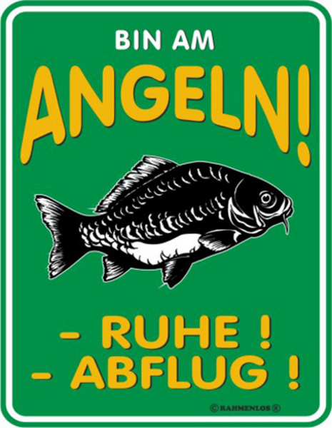 Bin am Angeln Ruhe! Abflug! - Fun-Schilder - Blechschild