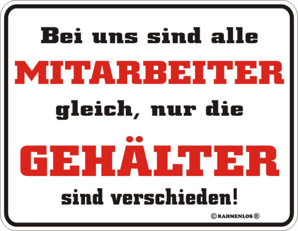 Bei uns sind alle Mitarbeiter - Fun-Schilder - Blechschild
