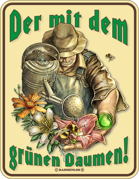 Der mit dem grünen Daumen - Fun-Schilder - Blechschild