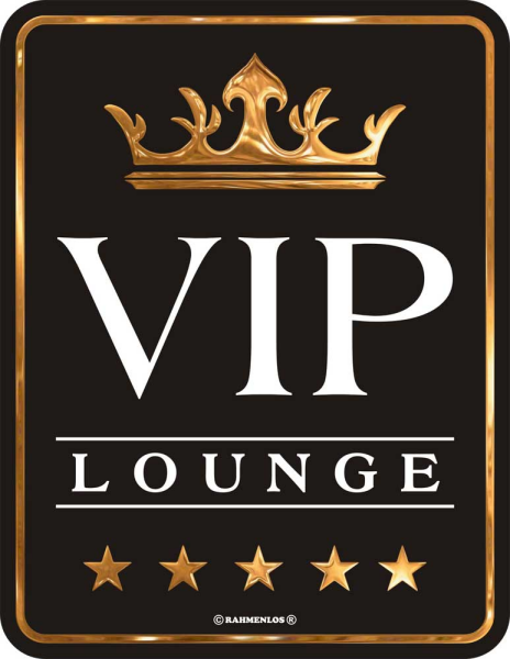 VIP Lounge - Fun-Schilder - Blechschild