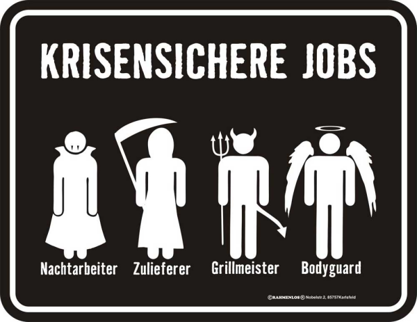 Krisenjobs  - Fun-Schilder - Blechschild