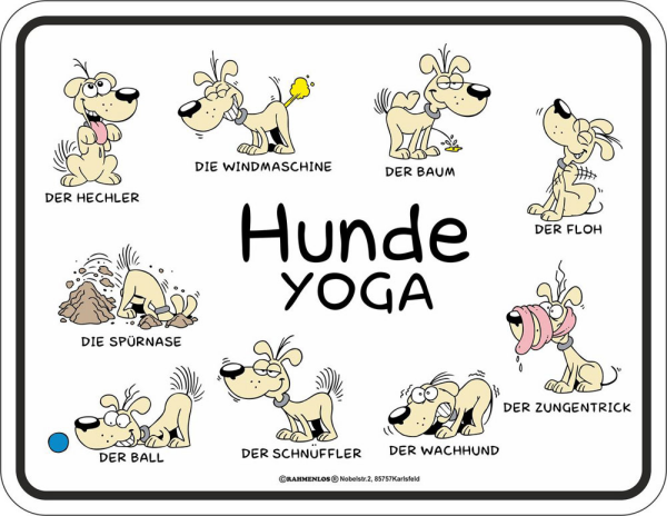 Hunde Sprüche - Fun-Schilder - Yoga