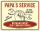 Papas Service - Fun-Schilder - Blechschild