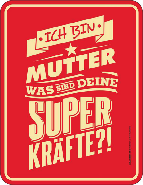Mama - Fun-Schilder - Mutter Superkräfte