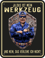 Schrauber - Fun-Schilder - Mein Werkzeug