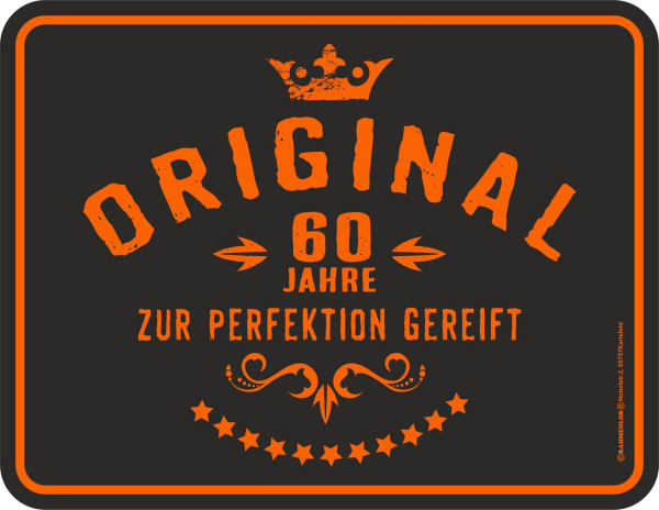 60 Jahre - Fun-Schilder - Original